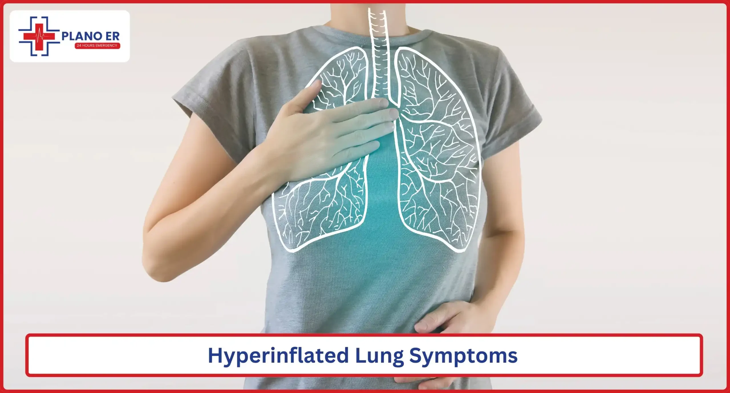 Hyperinflated Lung Symptoms