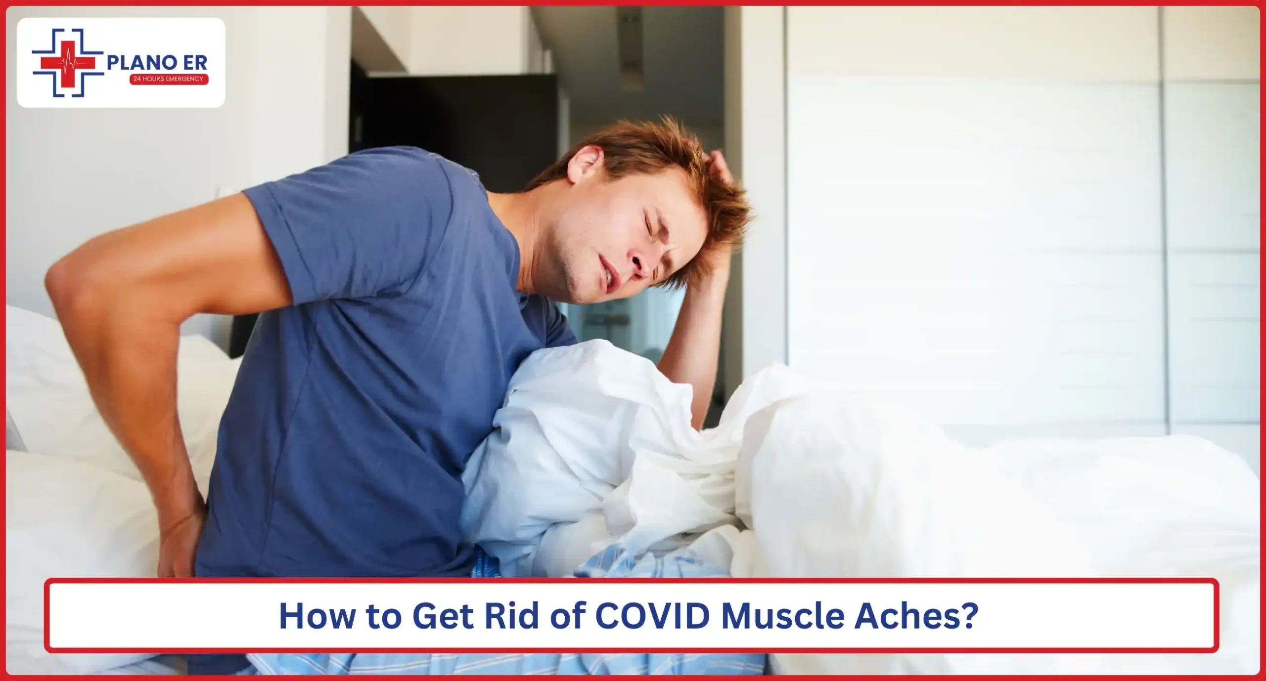 How to Get Rid of COVID Muscle Aches