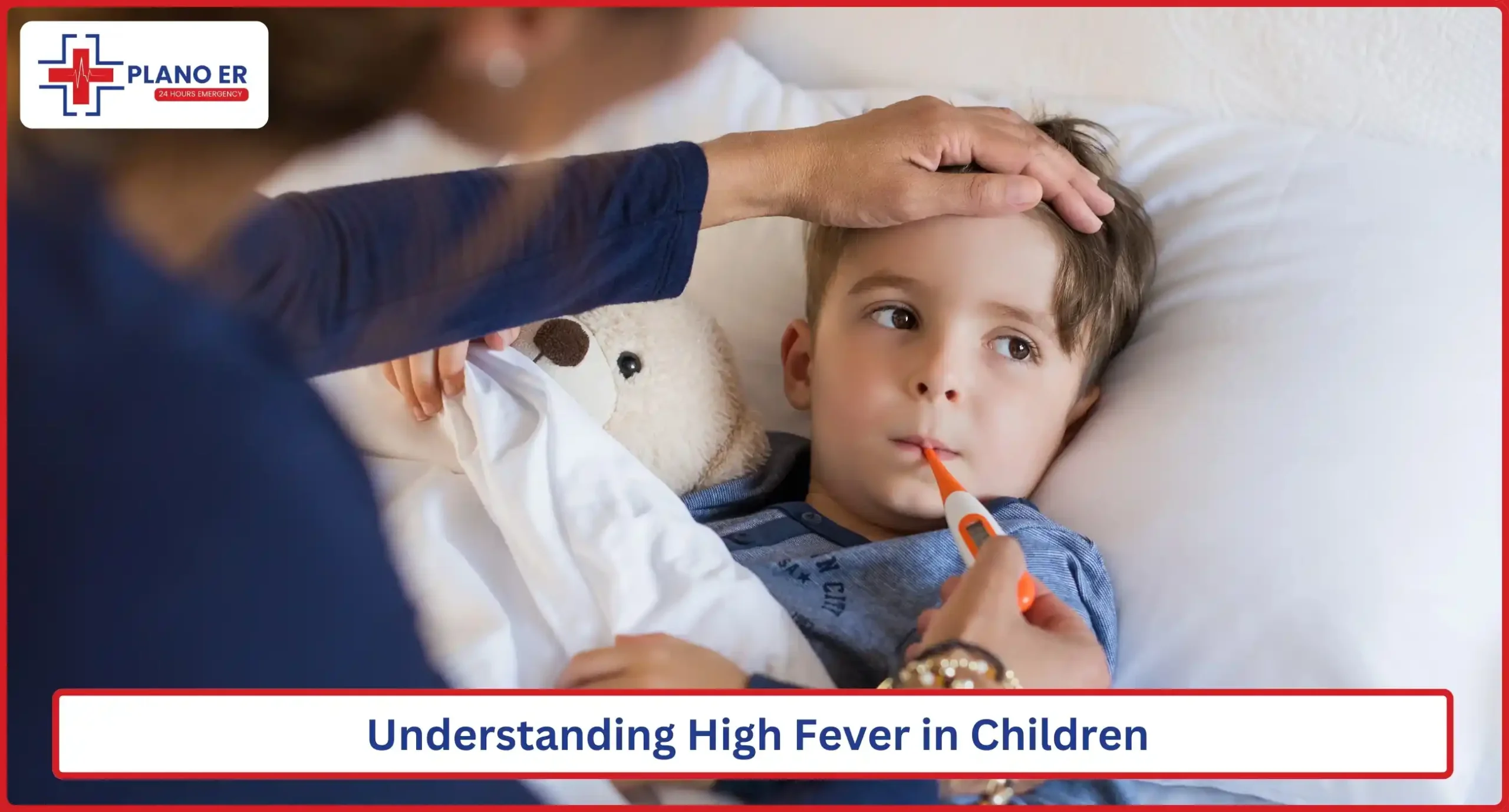 Understanding High Fever in Children