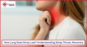How Long Does Strep Last Understanding Strep Throat and Recovery