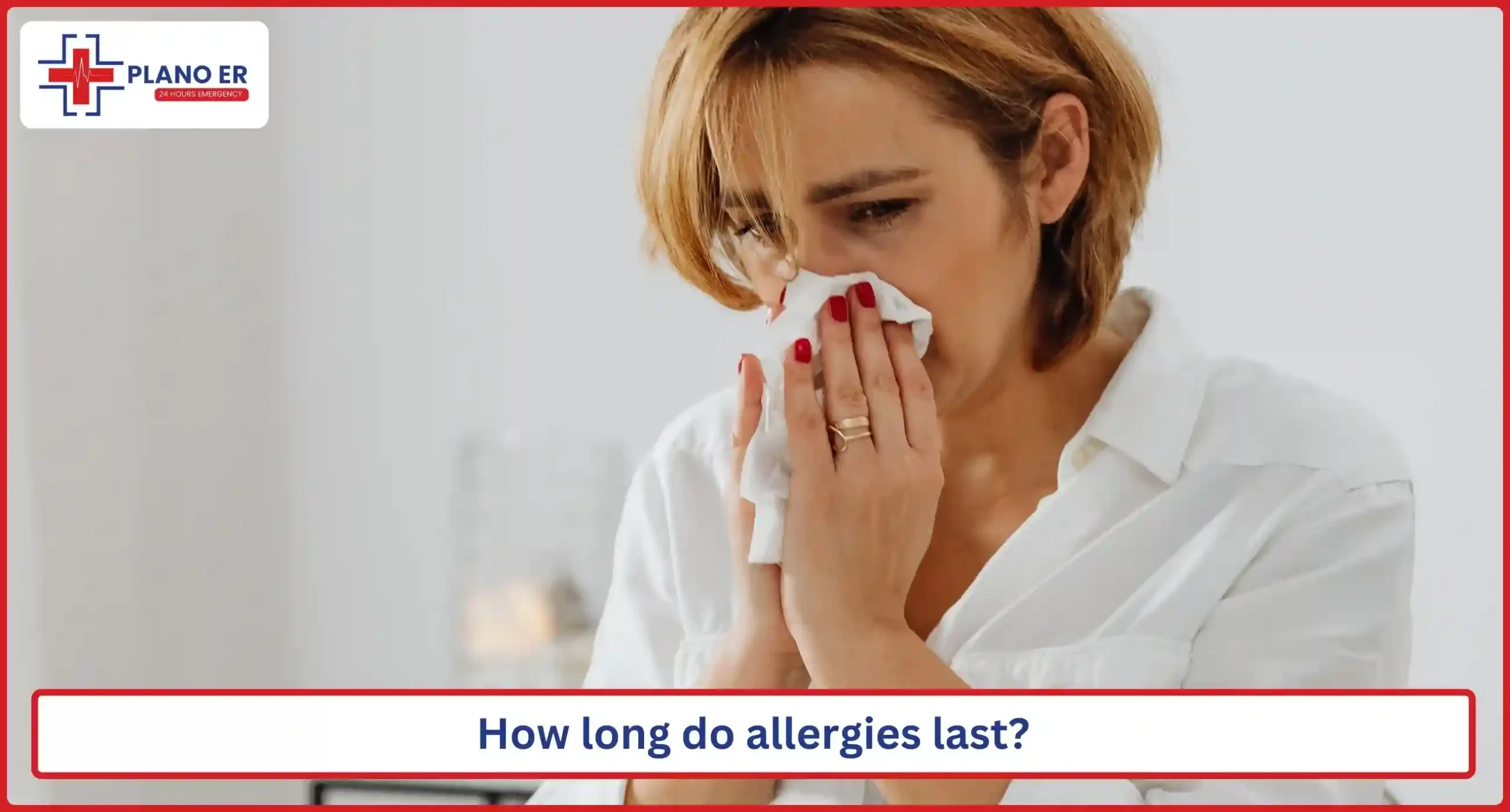 how long do allergies last