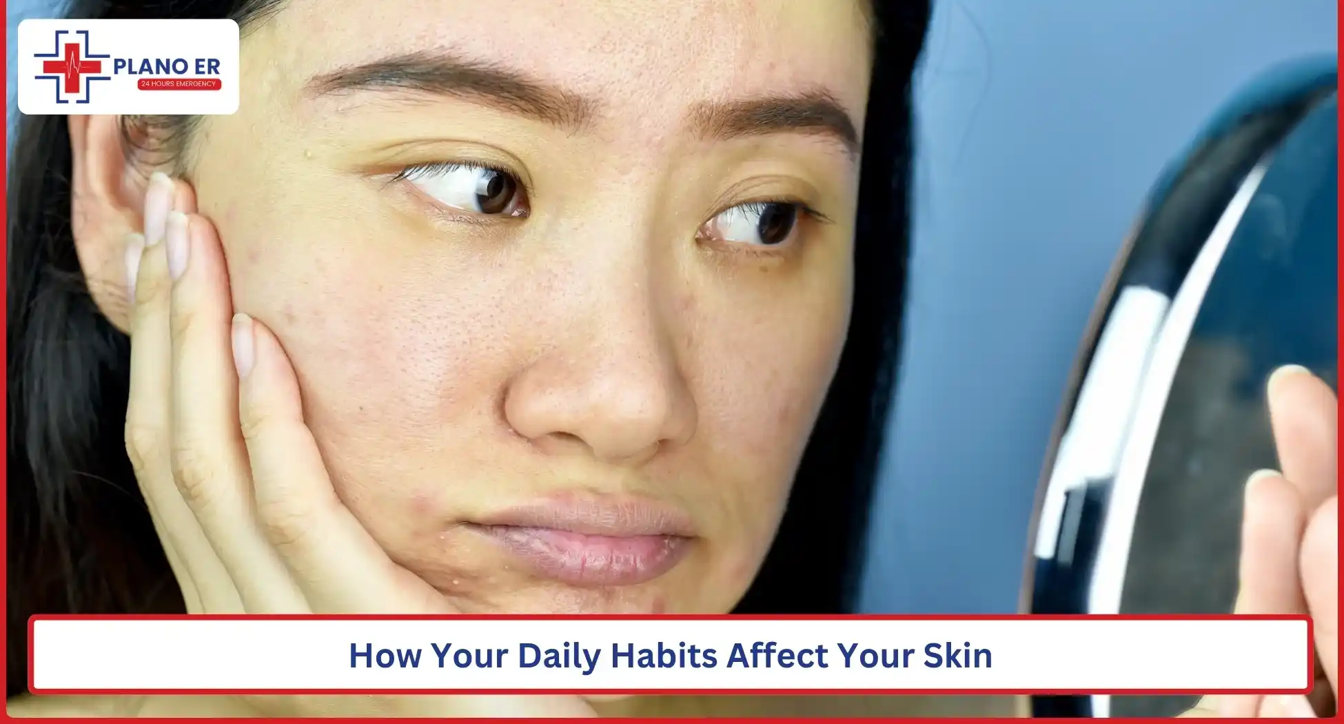 How Your Daily Habits Affect Your Skin