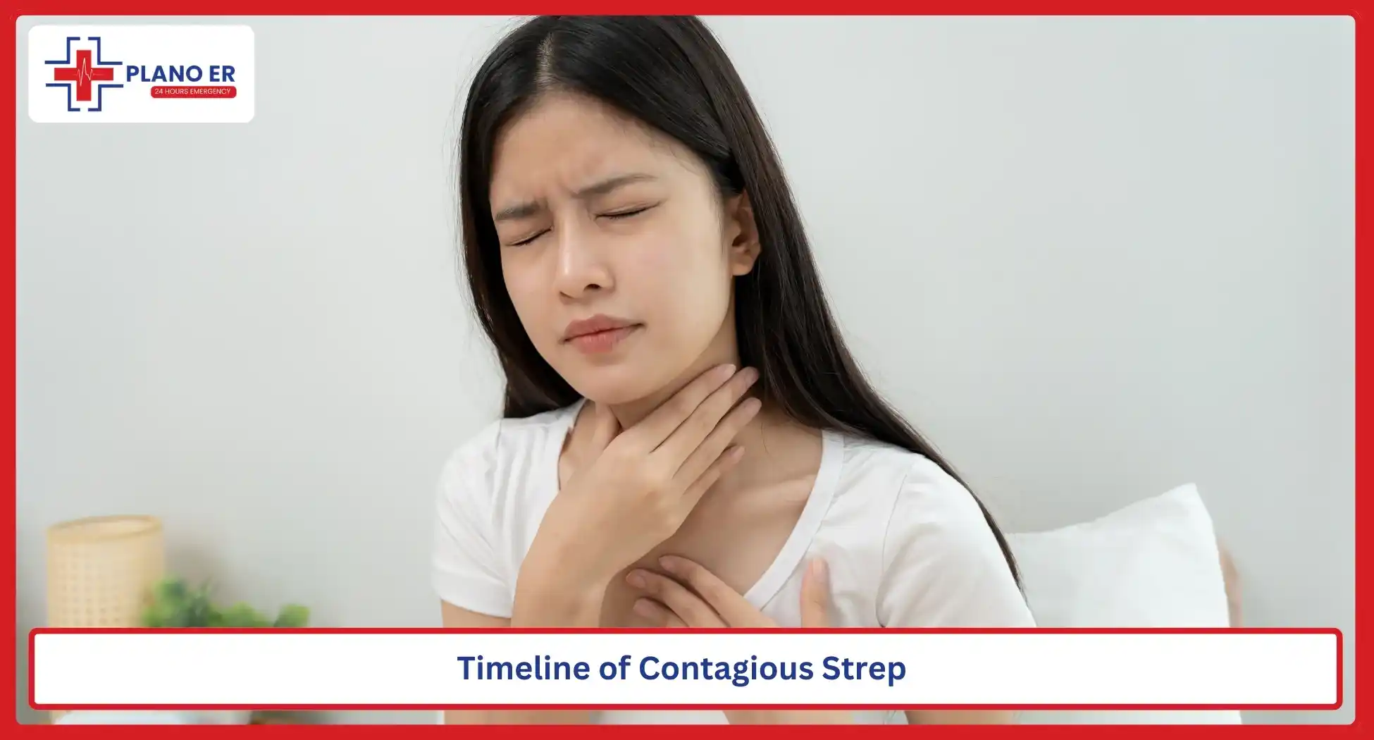 Timeline of Contagious Strep