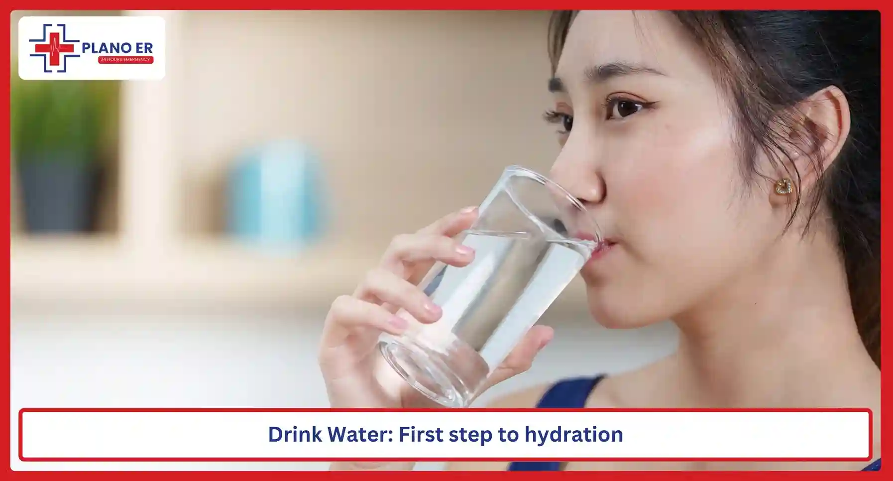 Drink Water First step to hydration