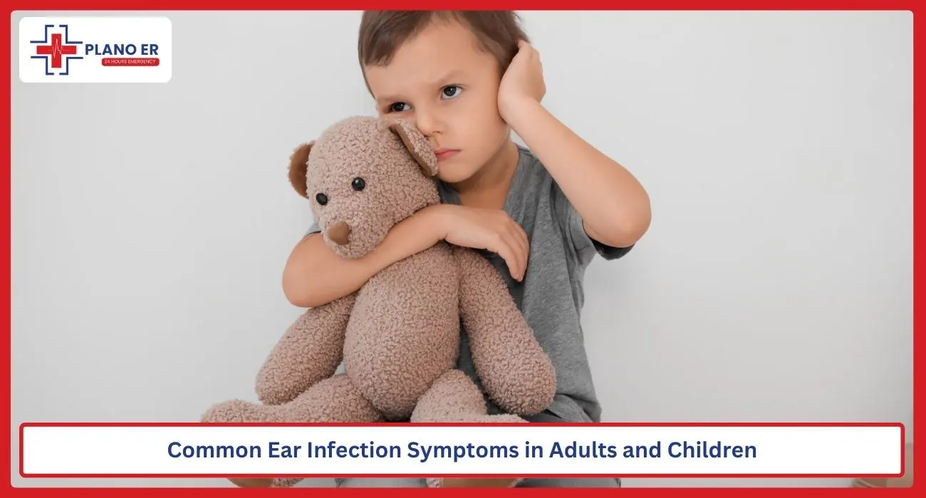 Common Ear Infection Symptoms in Adults and Children