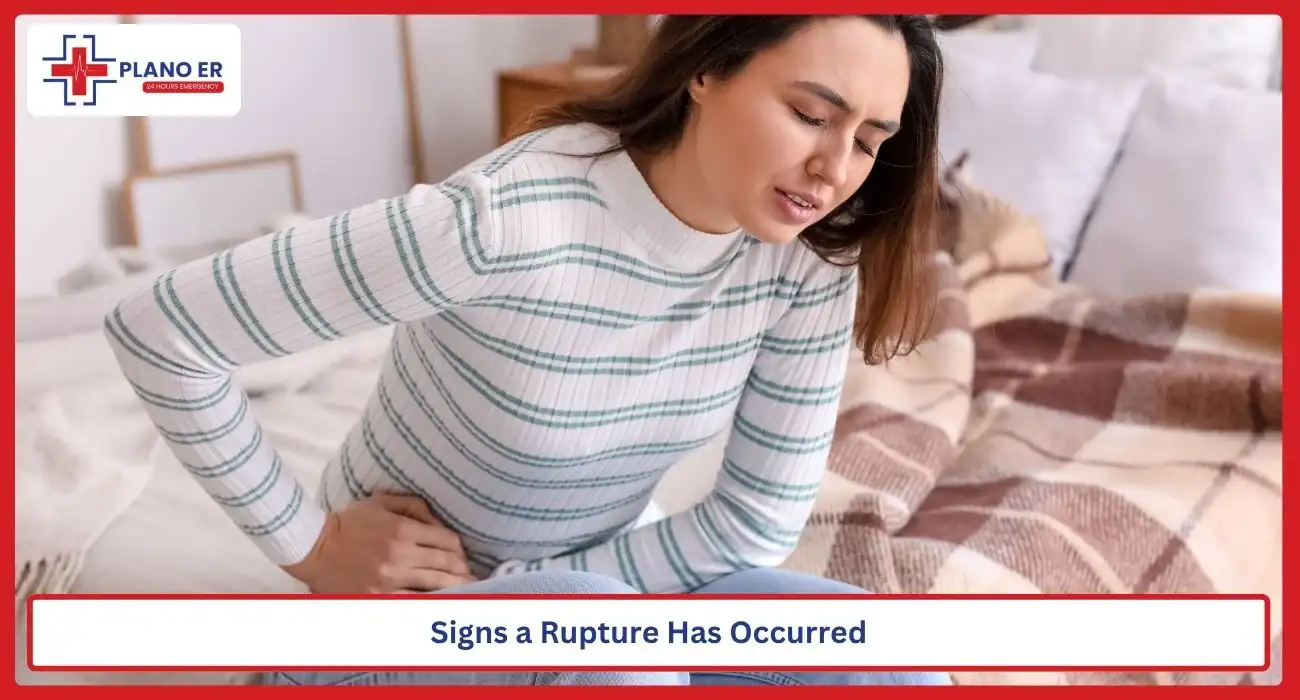 Signs a Rupture Has Occurred